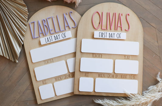 First Day Of / Last Day Of School Sign