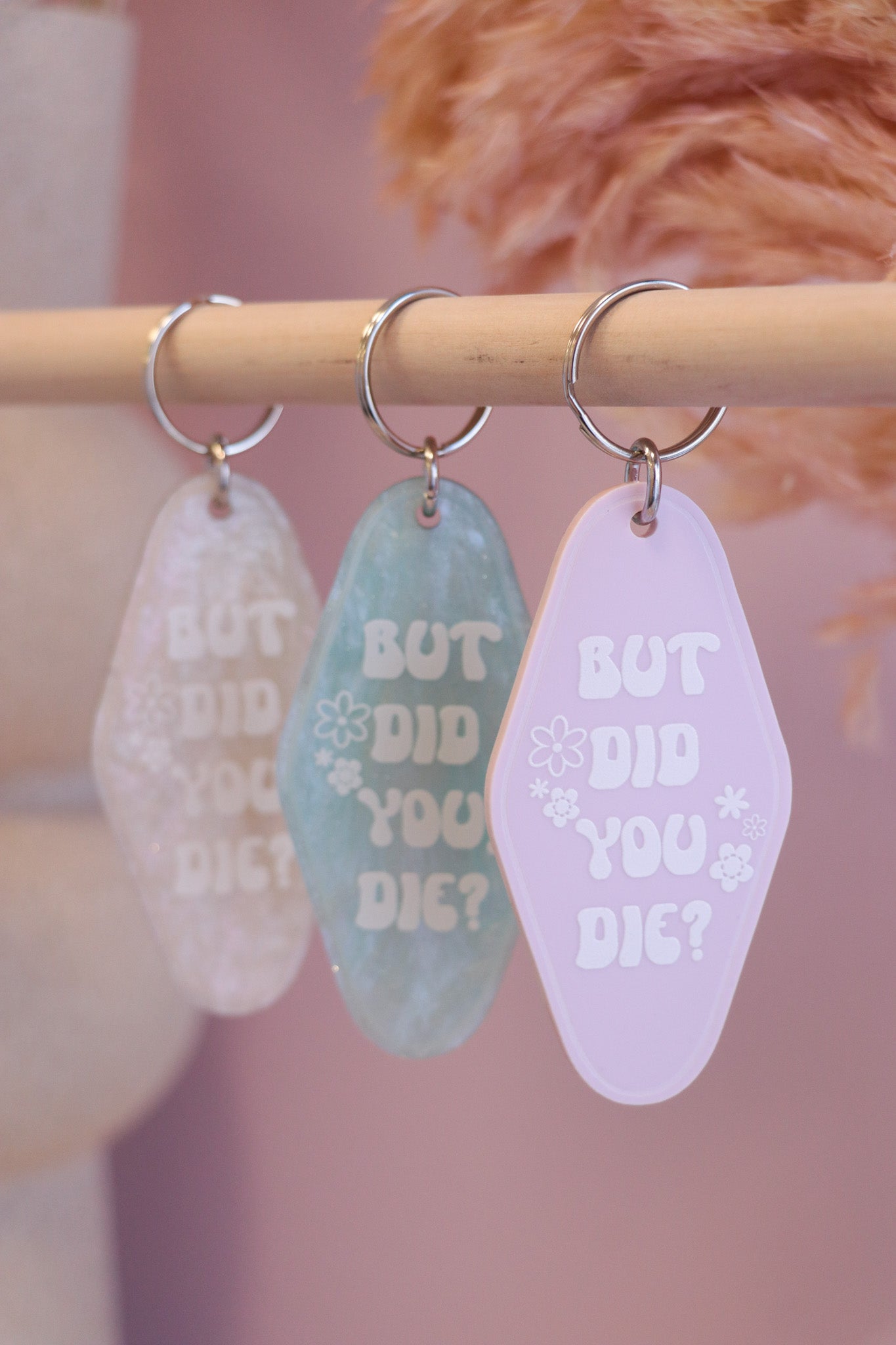 But Did You Die? Retro Motel Keychain