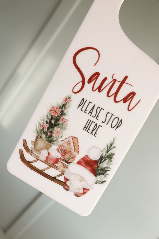 Santa Stop Here Door Hanger