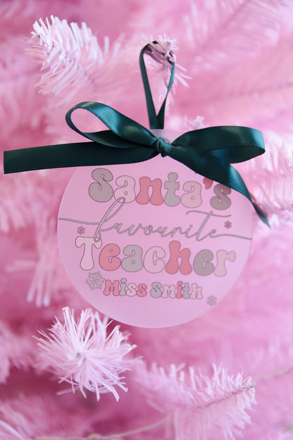 Santa's Favourite Teacher Christmas Ornament