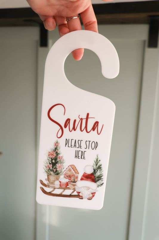 Santa Stop Here Door Hanger