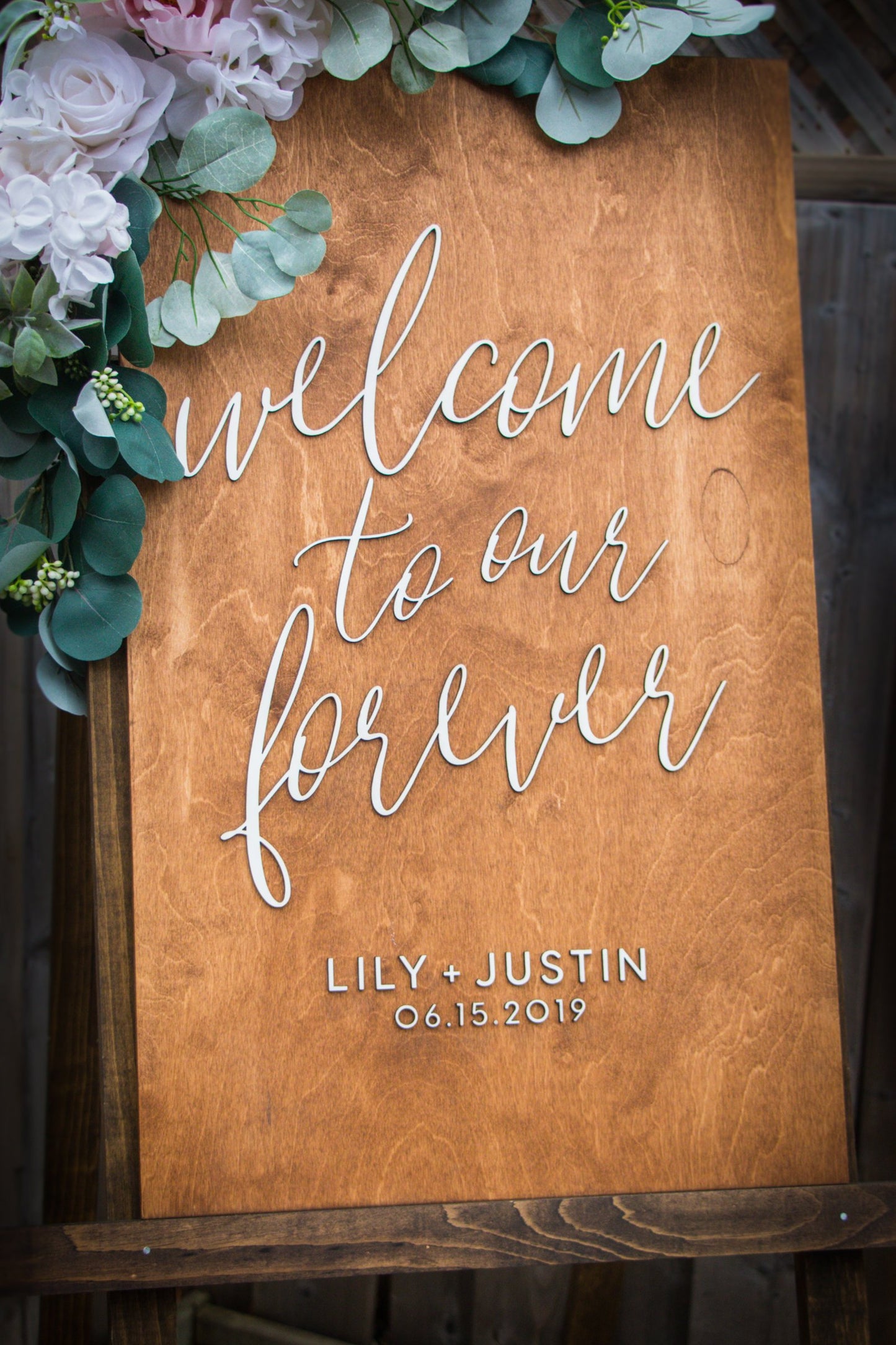 Welcome to our Forever Wedding Welcome Sign